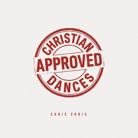 Christian Approved Dances cover art